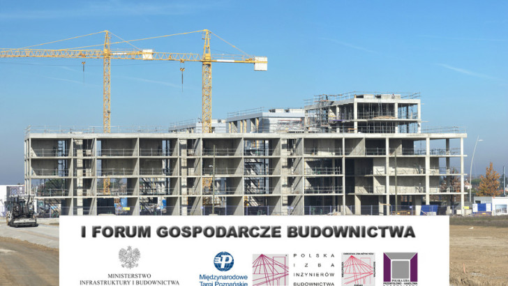 I Forum Gospodarcze Budownictwa i Architektury