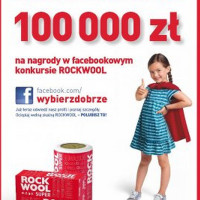 W promocji wełny skalnej ROCKWOOL nagrody o łącznej wartości 100 000 zł.
